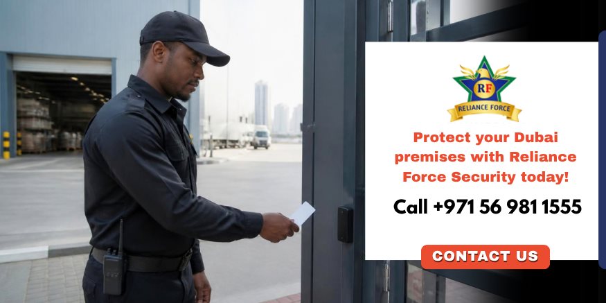 Protect your Dubai premises with Reliance Force Security today!
